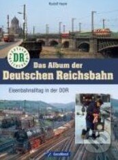Kniha: Das Album der Deutschen Reichsbahn (Rudolf Heym). GeraMond, 2010 Kniha: Das Album der Deutschen Reichsbahn (Rudolf Heym). GeraMond, 2010
