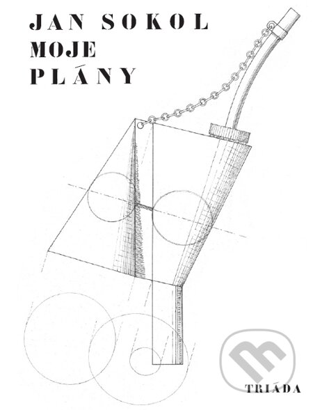 E-kniha: Moje plány (Jan Sokol). Triáda, 2004 E-kniha: Moje plány (Jan Sokol). Triáda, 2004