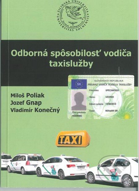 Odborná spôsobilosť vodiča taxislužby - Miloš Poliak, Jozef Gnap, Vladimír Konečný, EDIS, 2013