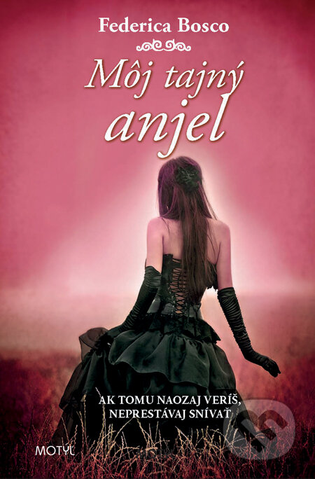 Kniha: Môj tajný anjel (Federica Bosco), 2013 Kniha: Môj tajný anjel (Federica Bosco), 2013