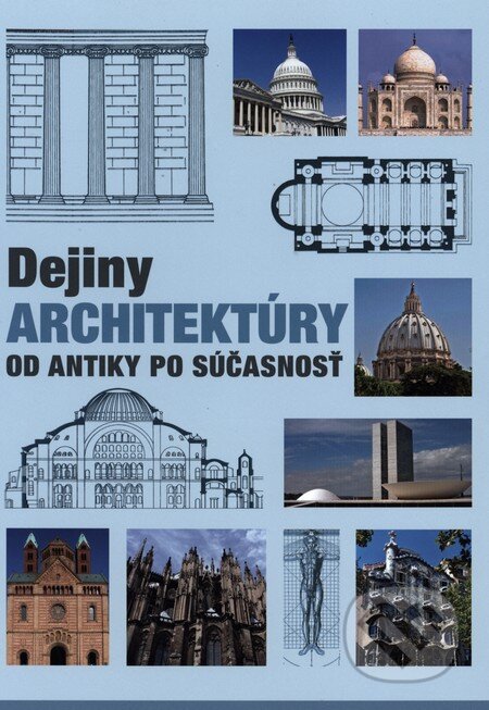 Kniha: Dejiny architektúry (Jan Gympel). Slovart, 2013 Kniha: Dejiny architektúry (Jan Gympel). Slovart, 2013