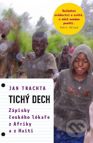 Kniha: Tichý dech (Jan Trachta). Paseka, 2013 Kniha: Tichý dech (Jan Trachta). Paseka, 2013