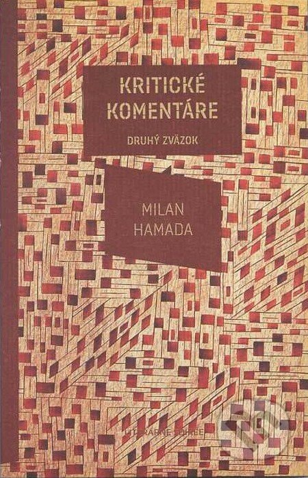 Kniha: Kritické komentáre (Milan Hamada). Koloman Kertész Bagala, 2013 Kniha: Kritické komentáre (Milan Hamada). Koloman Kertész Bagala, 2013