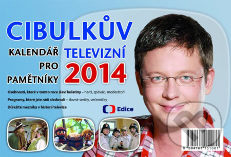Cibulkův kalendář pro televizní pamětníky 2014, Edice ČT, 2013