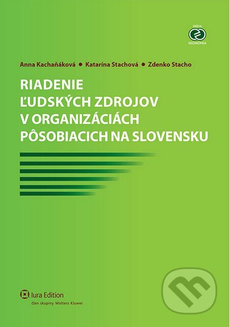 Kniha: Riadenie ľudských zdrojov v organizáciách pôsobiacich na Slovensku (Anna Kachaňáková, Katarína Stachová a Zdenko Stacho). Wolters Kluwer (Iura Edition), 2013 Kniha: Riadenie ľudských zdrojov v organizáciách pôsobiacich na Slovensku (Anna Kachaňáková, Katarína Stachová a Zdenko Stacho). Wolters Kluwer (Iura Edition), 2013