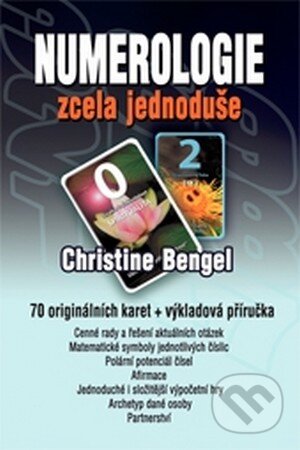 Kniha: Numerologie zcela jednoduše (Christine Bengel). Eugenika, 2008 Kniha: Numerologie zcela jednoduše (Christine Bengel). Eugenika, 2008