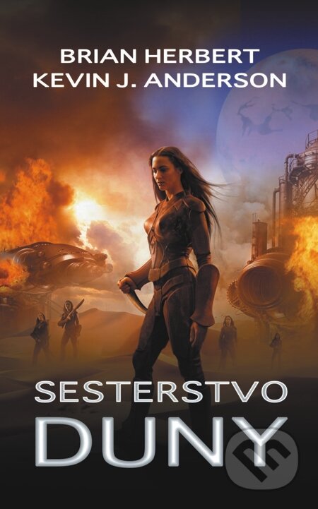 E-kniha: Sesterstvo Duny (Brian Herbert a Kevin J. Anderson). Baronet, 2013 E-kniha: Sesterstvo Duny (Brian Herbert a Kevin J. Anderson). Baronet, 2013
