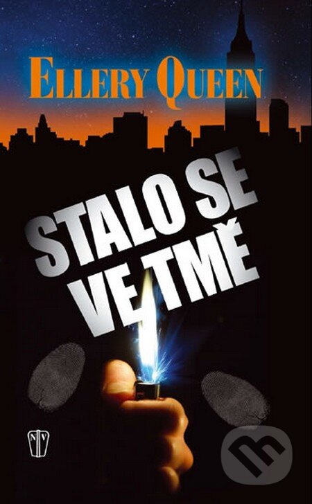 Kniha: Stalo se ve tmě (Ellery Queen). Naše vojsko CZ, 2013 Kniha: Stalo se ve tmě (Ellery Queen). Naše vojsko CZ, 2013