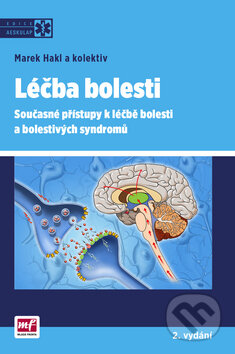 Kniha: Léčba bolesti (Marek Hakl a kolektiv). Mladá fronta, 2013 Kniha: Léčba bolesti (Marek Hakl a kolektiv). Mladá fronta, 2013