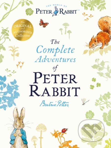 Kniha: The Complete Adventures of Peter Rabbit (Beatrix Potter). Warne, 2013 Kniha: The Complete Adventures of Peter Rabbit (Beatrix Potter). Warne, 2013