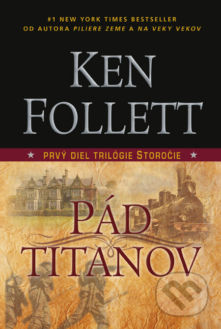 Kniha: Pád titanov (Ken Follett), 2013 Kniha: Pád titanov (Ken Follett), 2013