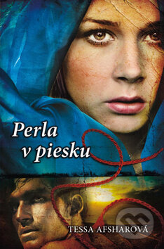 Kniha: Perla v piesku (Tessa Afshar), 2013 Kniha: Perla v piesku (Tessa Afshar), 2013