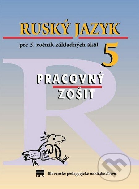 Kniha: Ruský jazyk pre 5. ročník základných škôl - Pracovný zošit (Elena Kováčiková a Valentína Glendová). Slovenské pedagogické nakladateľstvo - Mladé letá, 2013 Kniha: Ruský jazyk pre 5. ročník základných škôl - Pracovný zošit (Elena Kováčiková a Valentína Glendová). Slovenské pedagogické nakladateľstvo - Mladé letá, 2013