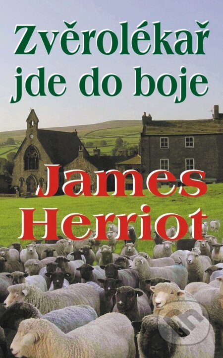 E-kniha: Zvěrolékař jde do boje (James Herriot). Baronet, 2013 E-kniha: Zvěrolékař jde do boje (James Herriot). Baronet, 2013