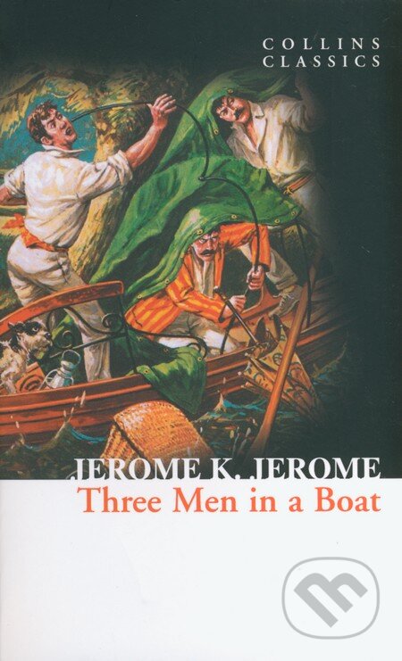 Kniha: Three Men in a Boat (Jerome K. Jerome). HarperCollins, 2013 Kniha: Three Men in a Boat (Jerome K. Jerome). HarperCollins, 2013