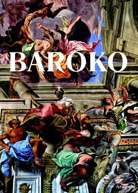 Kniha: Baroko (Barbara Borngässer). Slovart CZ, 2013 Kniha: Baroko (Barbara Borngässer). Slovart CZ, 2013