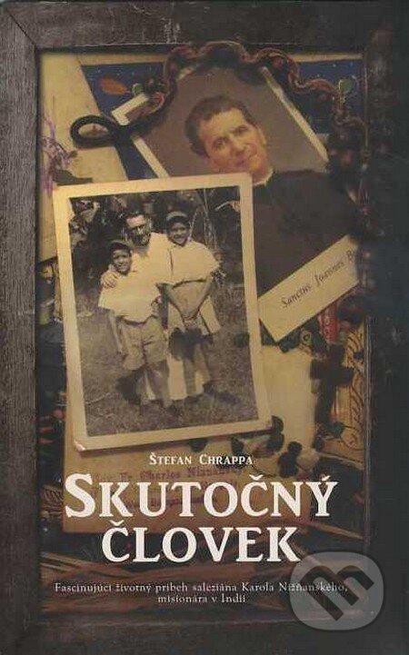 Kniha: Skutočný človek (Štefan Chrappa). Limerick, 2011 Kniha: Skutočný človek (Štefan Chrappa). Limerick, 2011