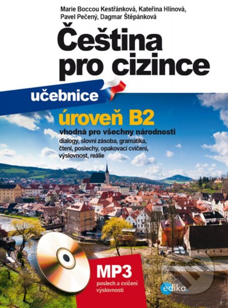 Kniha: Čeština pro cizince (učebnice) (Dagmar Štěpánková, Kateřina Hlínová, Marie Boccou Kestřánková a Pavel Pečený). Edika, 2013 Kniha: Čeština pro cizince (učebnice) (Dagmar Štěpánková, Kateřina Hlínová, Marie Boccou Kestřánková a Pavel Pečený). Edika, 2013