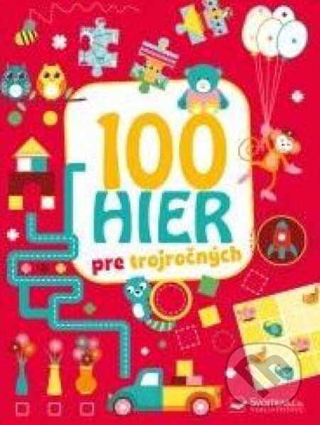 Kniha: 100 hier pre trojročných (Svojtka&Co.). Svojtka&Co., 2022 Kniha: 100 hier pre trojročných (Svojtka&Co.). Svojtka&Co., 2022