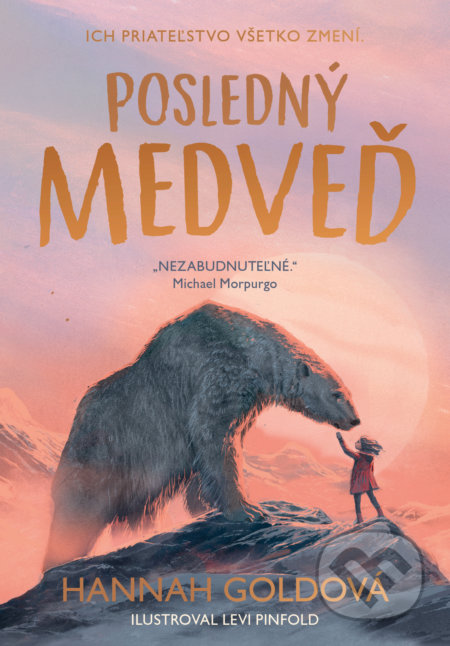 Kniha: Posledný medveď (Hannah Gold). Tatran, 2022 Kniha: Posledný medveď (Hannah Gold). Tatran, 2022
