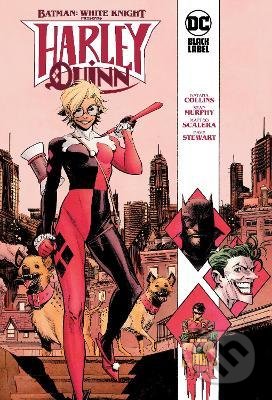 Kniha: Batman: White Knight Presents: Harley Quinn (Katana Collins a Matteo Scalera). DC Comics, 2022 Kniha: Batman: White Knight Presents: Harley Quinn (Katana Collins a Matteo Scalera). DC Comics, 2022