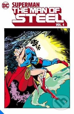 Kniha: Superman: The Man of Steel Volume 4 (John Byrne a Jerry Ordway). DC Comics, 2022 Kniha: Superman: The Man of Steel Volume 4 (John Byrne a Jerry Ordway). DC Comics, 2022