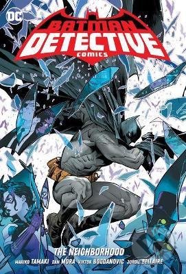 Kniha: Batman: Detective Comics 1 (Mariko Tamaki a Dan Mora). DC Comics, 2022 Kniha: Batman: Detective Comics 1 (Mariko Tamaki a Dan Mora). DC Comics, 2022