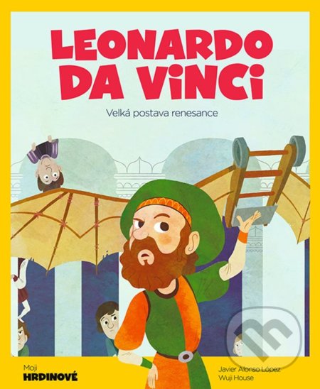 Kniha: Leonardo da Vinci (Javier Alonso López a Wuji House). Grada, 2022 Kniha: Leonardo da Vinci (Javier Alonso López a Wuji House). Grada, 2022