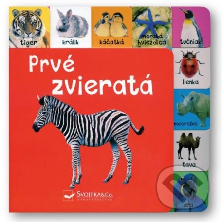 Kniha: Prvé zvieratá (Svojtka&Co.). Svojtka&Co., 2022 Kniha: Prvé zvieratá (Svojtka&Co.). Svojtka&Co., 2022