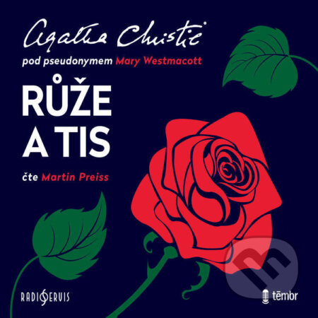 Audiokniha: Růže a tis (Agatha Christie). Radioservis, 2022 Audiokniha: Růže a tis (Agatha Christie). Radioservis, 2022