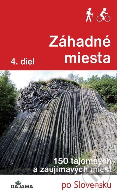 E-kniha: Záhadné miesta (4. diel) (Ján Lacika). DAJAMA E-kniha: Záhadné miesta (4. diel) (Ján Lacika). DAJAMA