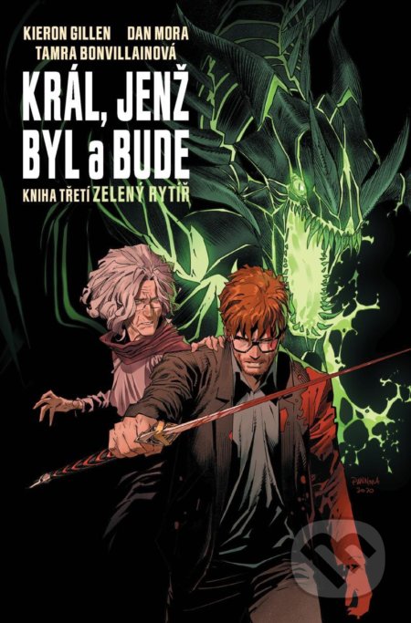 Kniha: Král, jenž byl a bude 3 - Zelený rytíř (Kieron Gillen). Comics centrum, 2022 Kniha: Král, jenž byl a bude 3 - Zelený rytíř (Kieron Gillen). Comics centrum, 2022