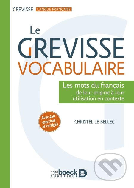 Le Grevisse vocabulaire - Christel Le Bellec, De Boeck superieur, 2020