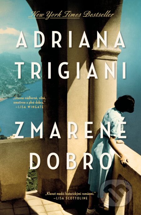 Kniha: Zmarené dobro (Adriana Trigiani). AURORA, 2023 Kniha: Zmarené dobro (Adriana Trigiani). AURORA, 2023