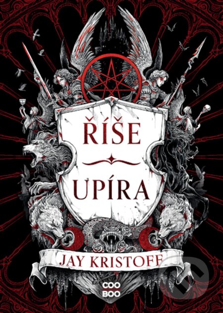 E-kniha: Říše upíra (Jay Kristoff). CooBoo CZ, 2022 E-kniha: Říše upíra (Jay Kristoff). CooBoo CZ, 2022