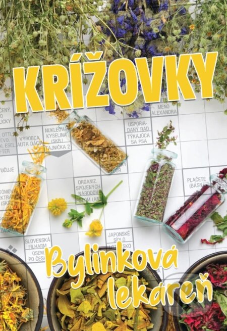 Kniha: Krížovky - Bylinková lekáreň (Ottovo nakladateľstvo). Ottovo nakladateľstvo, 2022 Kniha: Krížovky - Bylinková lekáreň (Ottovo nakladateľstvo). Ottovo nakladateľstvo, 2022