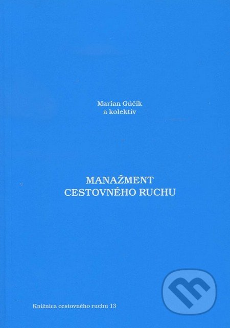 Manažment cestovného ruchu - Marian Gúčik a kolektív, Dali-BB, 2006