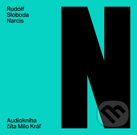 Audiokniha: Narcis (Rudolf Sloboda). 582, Slovart, 2022 Audiokniha: Narcis (Rudolf Sloboda). 582, Slovart, 2022