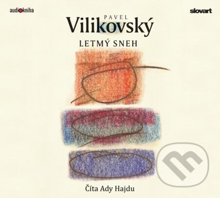 Audiokniha: Letmý sneh (Pavel Vilikovský). 582, Slovart, 2022 Audiokniha: Letmý sneh (Pavel Vilikovský). 582, Slovart, 2022