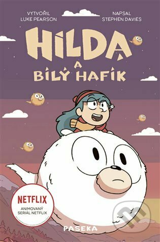Kniha: Hilda a bílý hafík (Stephen Davies). Paseka, 2022 Kniha: Hilda a bílý hafík (Stephen Davies). Paseka, 2022