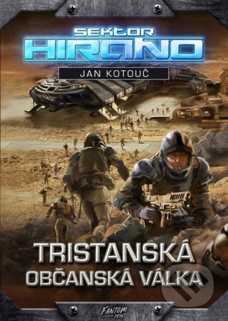 Kniha: Tristanská občanská válka (Jan Kotouč). FANTOM Print, 2022 Kniha: Tristanská občanská válka (Jan Kotouč). FANTOM Print, 2022