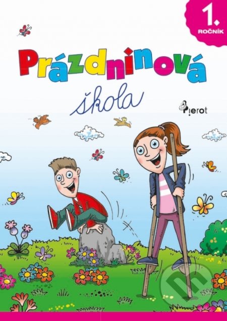 Kniha: Prázdninová škola 1. ročník (Autorský kolektív). Pierot, 2022 Kniha: Prázdninová škola 1. ročník (Autorský kolektív). Pierot, 2022