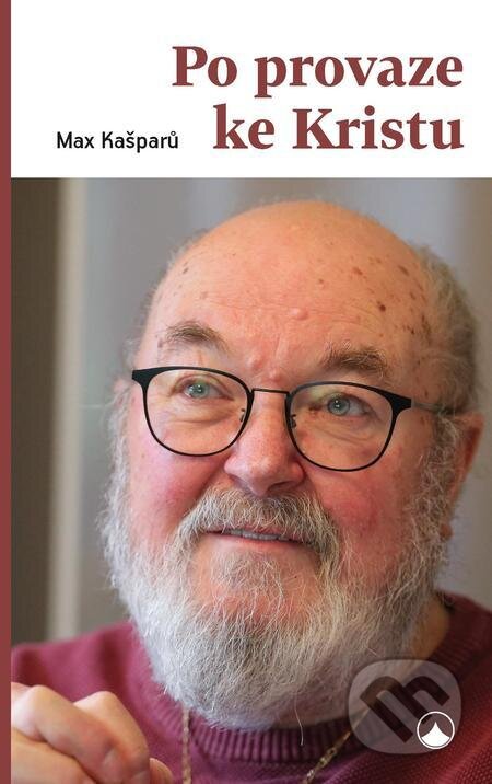 E-kniha: Po provaze ke Kristu (Max Kašparů). Karmelitánské nakladatelství, 2022 E-kniha: Po provaze ke Kristu (Max Kašparů). Karmelitánské nakladatelství, 2022