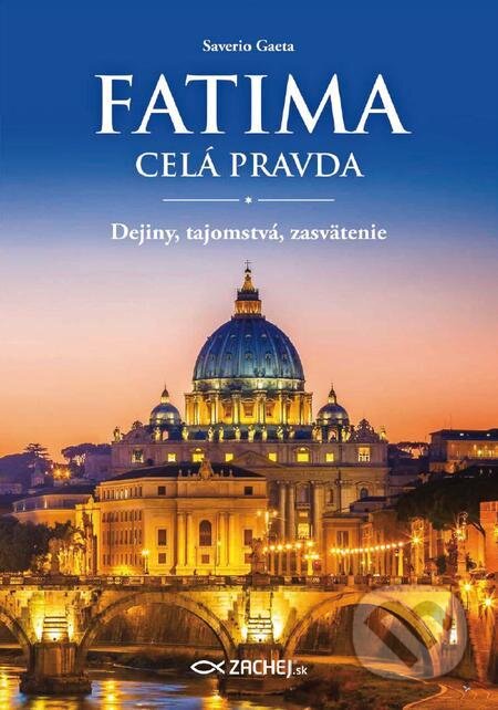 E-kniha: Fatima - celá pravda (Saverio Gaeta). Zachej E-kniha: Fatima - celá pravda (Saverio Gaeta). Zachej