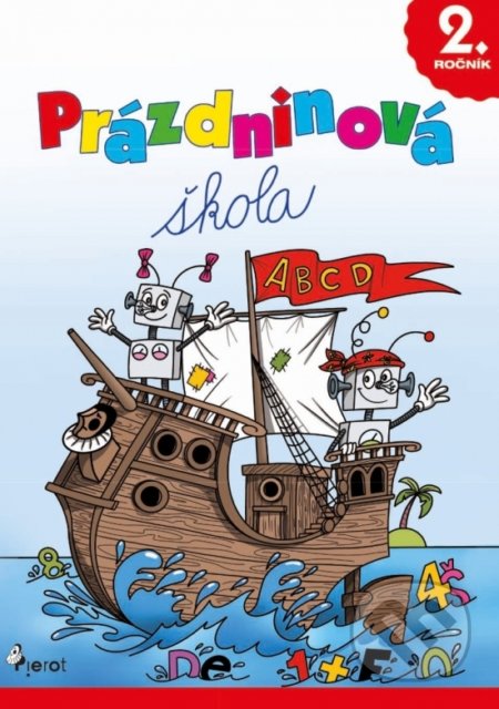 Kniha: Prázdninová škola 2. ročník (Petr Šulc). Pierot, 2022 Kniha: Prázdninová škola 2. ročník (Petr Šulc). Pierot, 2022