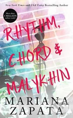 Kniha: Rhythm, Chord & Malykhin (Mariana Zapata). Mariana Zapata, 2015 Kniha: Rhythm, Chord & Malykhin (Mariana Zapata). Mariana Zapata, 2015