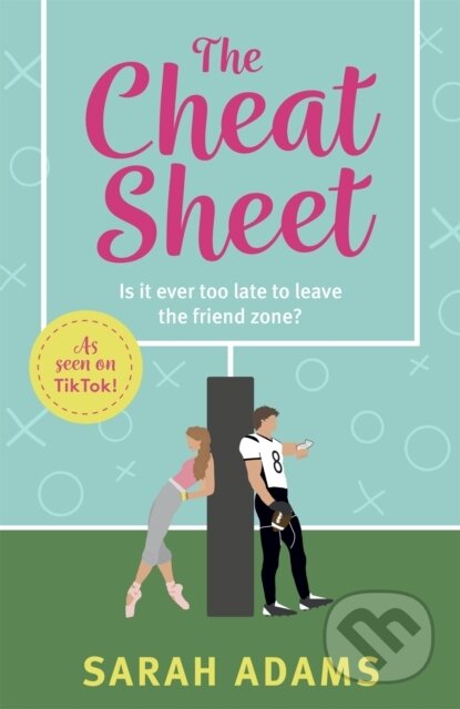 The Cheat Sheet - Sarah Adams, Headline Book, 2022