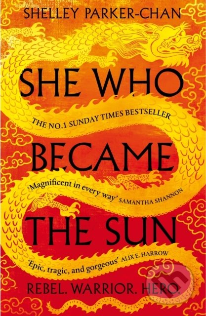 Kniha: She Who Became the Sun (Shelley Parker-Chan). Pan Macmillan, 2022 Kniha: She Who Became the Sun (Shelley Parker-Chan). Pan Macmillan, 2022
