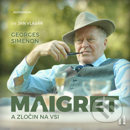 Audiokniha: Maigret a zločin na vsi (Georges Simenon). OneHotBook, 2022 Audiokniha: Maigret a zločin na vsi (Georges Simenon). OneHotBook, 2022