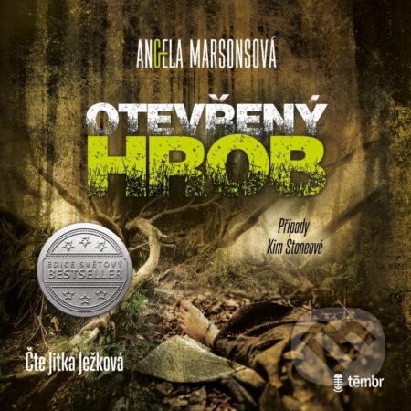 Audiokniha: Otevřený hrob (Angela Marsonsová). Témbr, 2022 Audiokniha: Otevřený hrob (Angela Marsonsová). Témbr, 2022